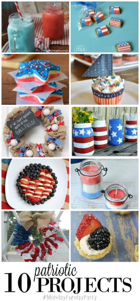 10 Patriotic Projects featured from #MondayFundayParty