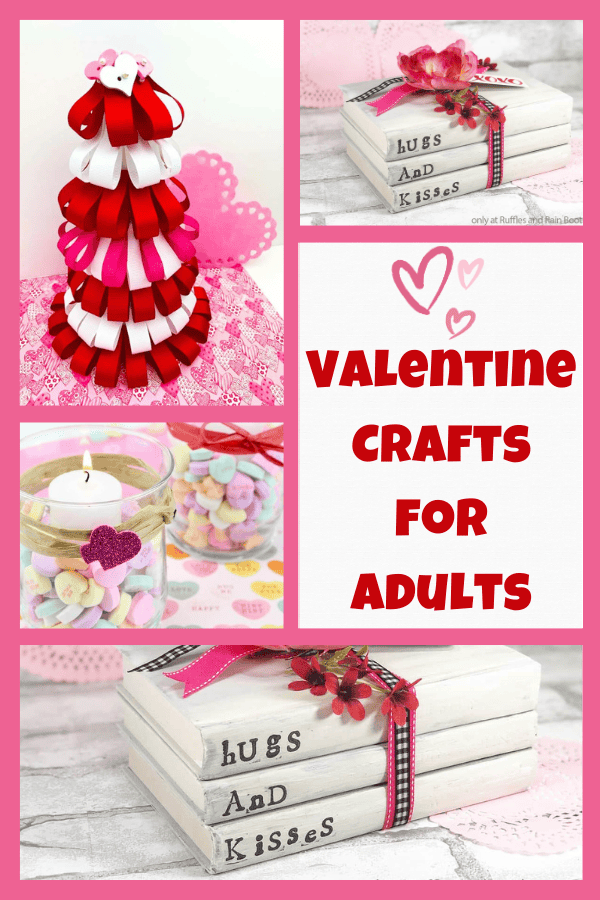 Valentines Crafts for Adults: Best DIY Valentine Craft Ideas