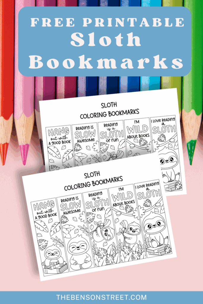 Free Printable Sloth Coloring Bookmarks to Customize - The Benson Street