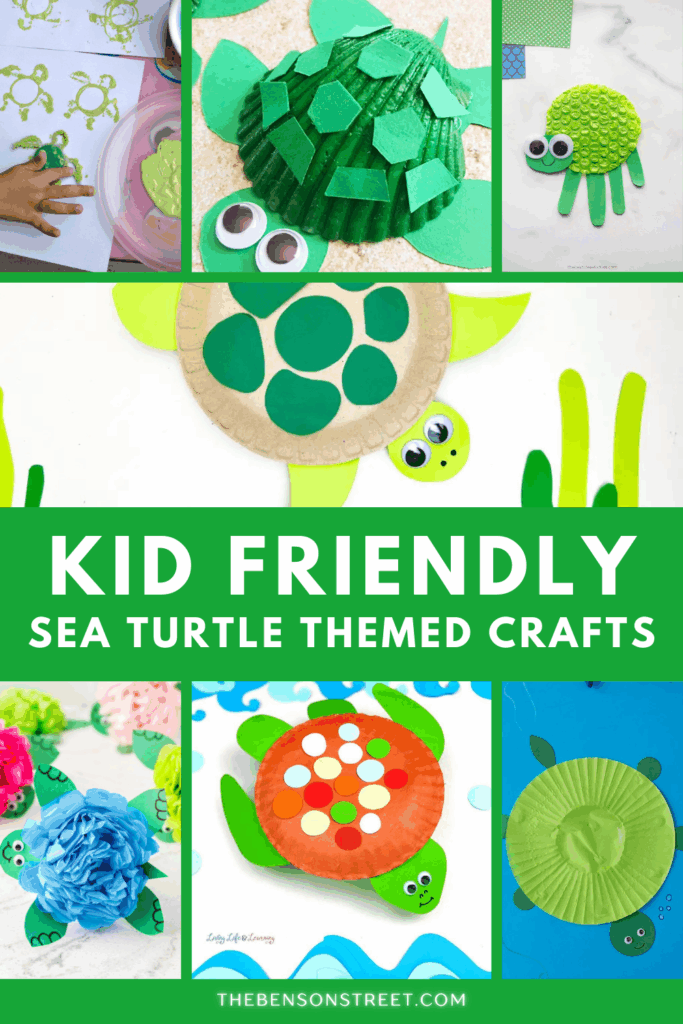 Cute Ideas for Sea Turtle Crafts for Kids to Make - The Benson Street