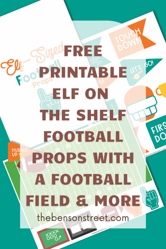 Free Printable Elf on the Shelf Football Props