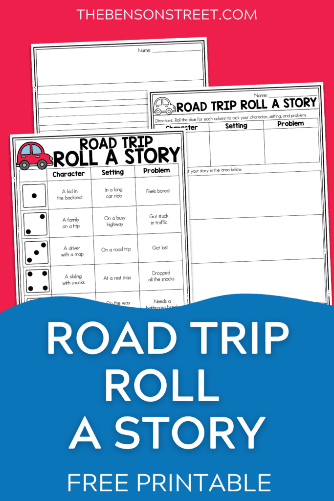 Free Printable Road Trip Roll a Story Writing Activity - The Benson Street
